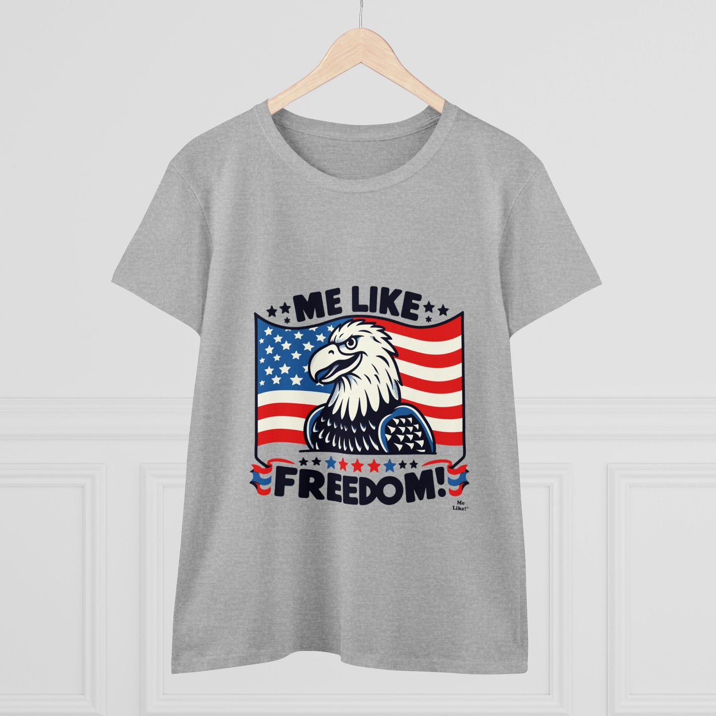 Me Like Freedom! - Women's Heavy Cotton Tee - (Freedom #4)