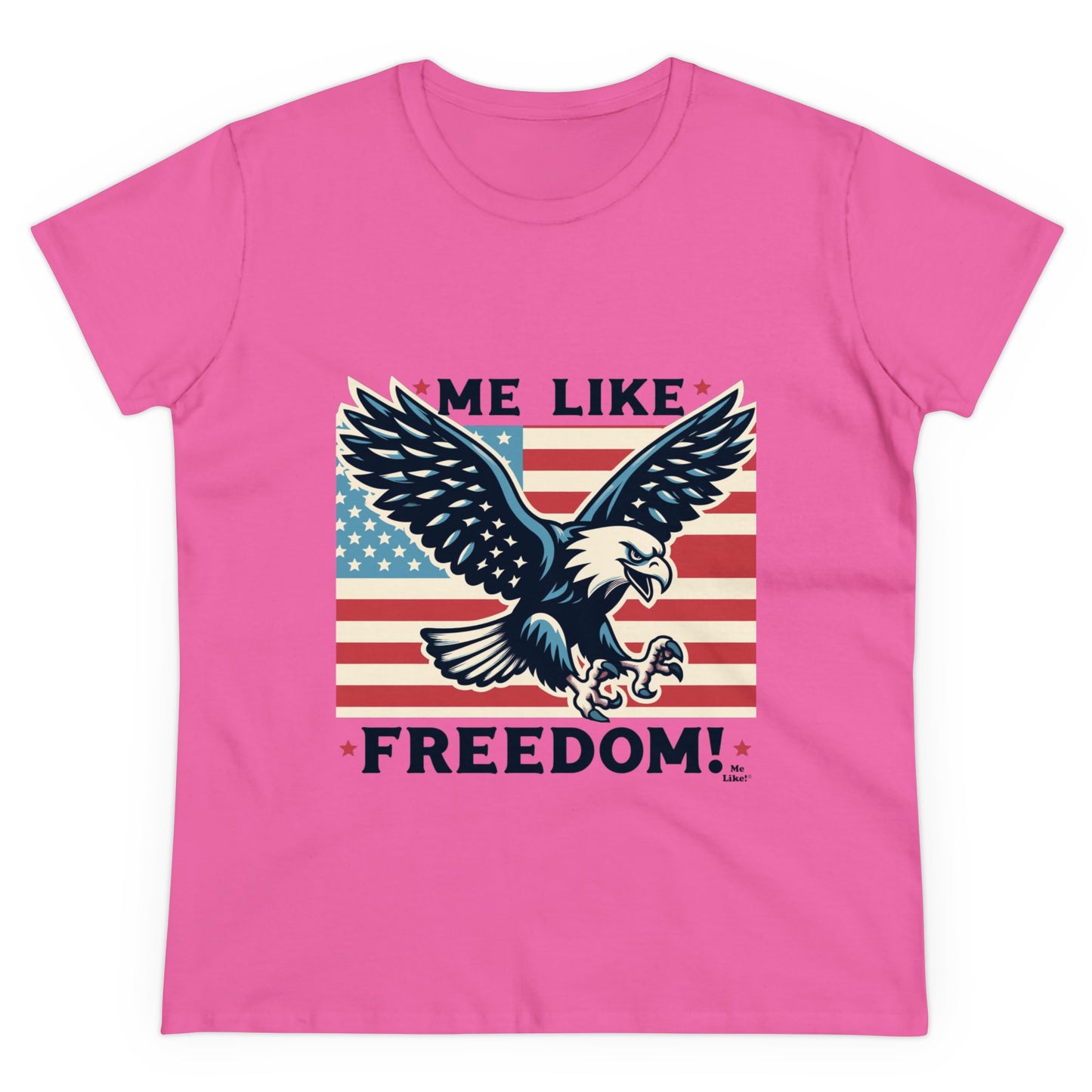 Me Like Freedom! - Women's Heavy Cotton Tee - (Freedom #2)