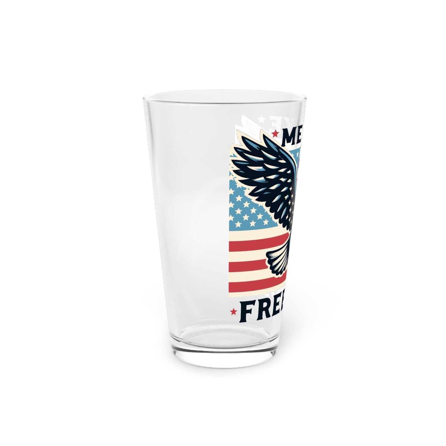 Me Like Freedom! - Pint Glass, 16oz - (Freedom #2)