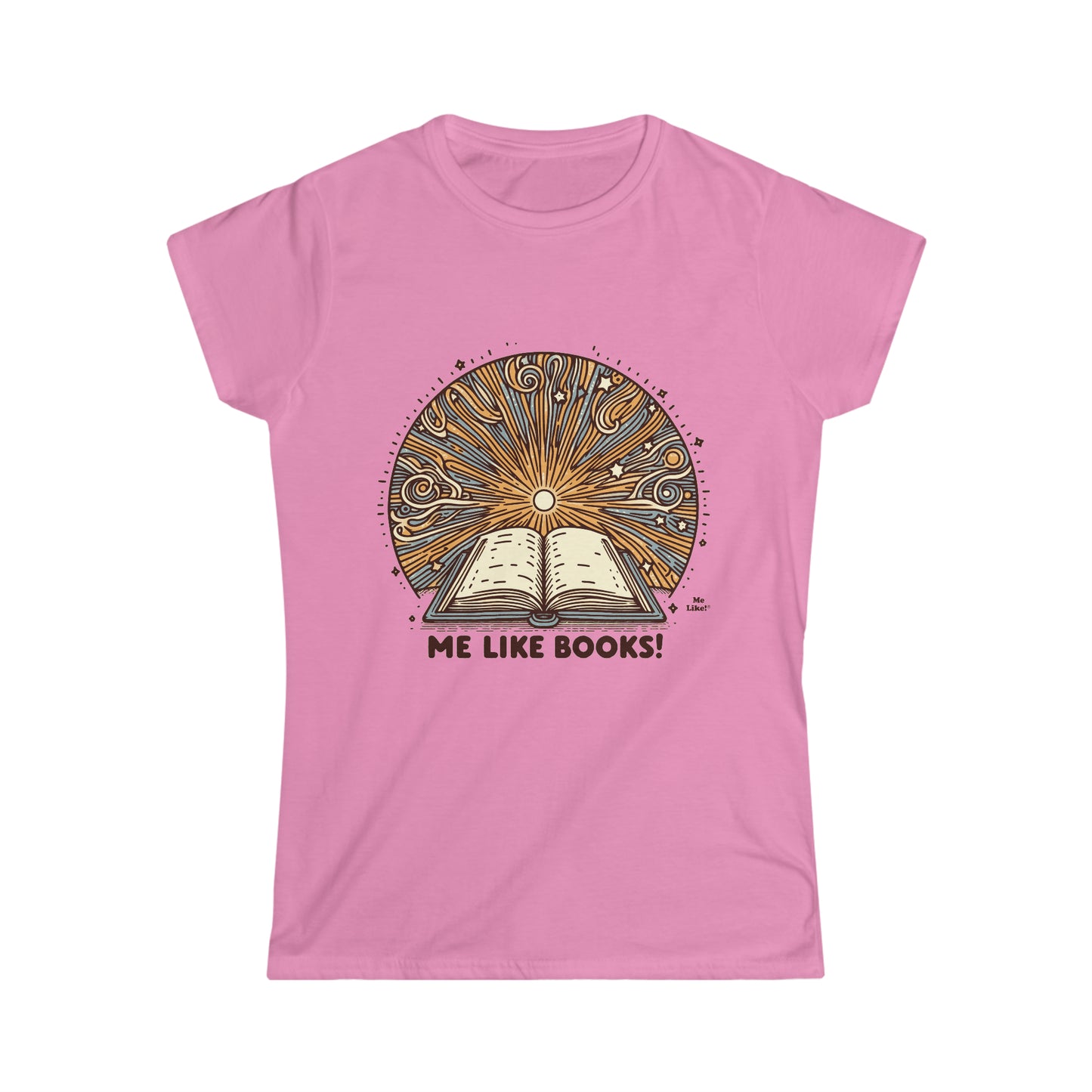 Me Like Books! - Women's Softstyle Tee -  (Books #2)