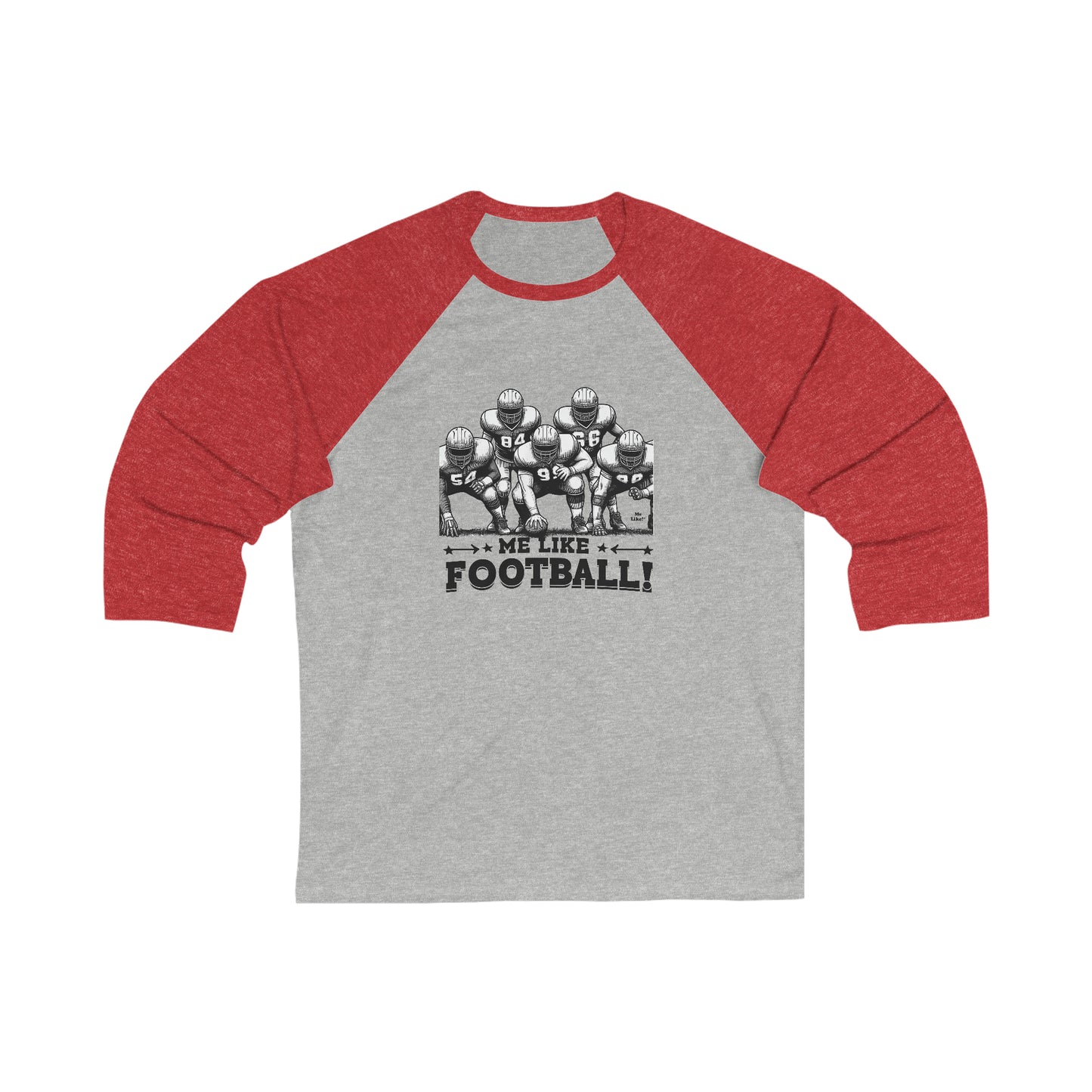 Me Like Football! - Unisex 3\4 Sleeve Baseball Tee - (Football #2)