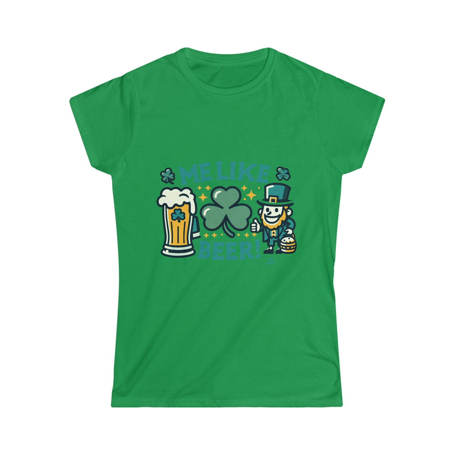 Me Like Beer! - Women's Softstyle Tee -  (St. Patrick's Day #1)