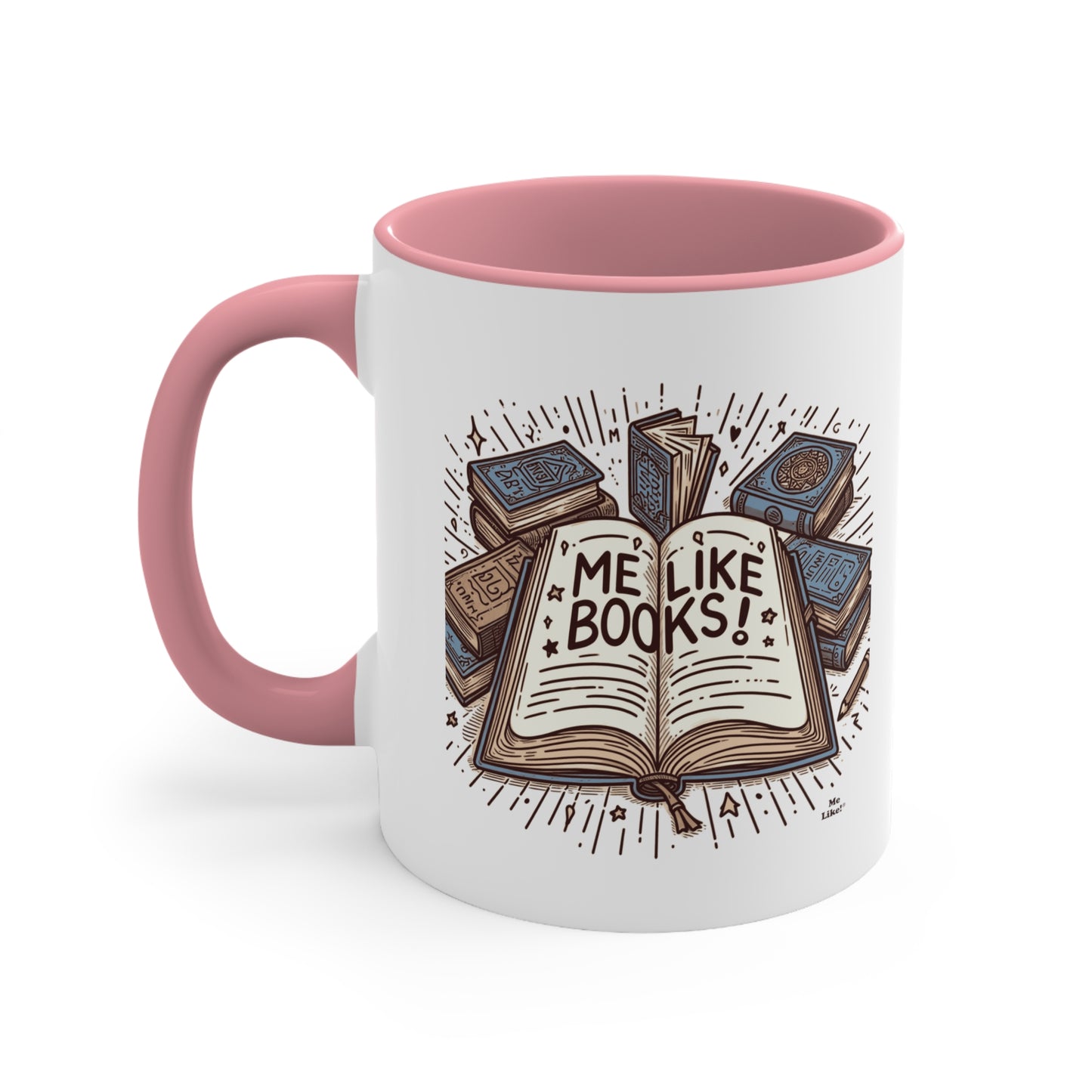 Me Like Books! - Accent Coffee Mug, 11oz - (Books #1)