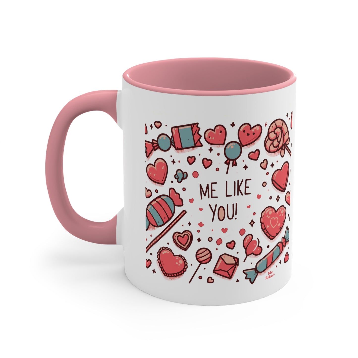 Me Like You! - Accent Coffee Mug, 11oz - (Like You #2)