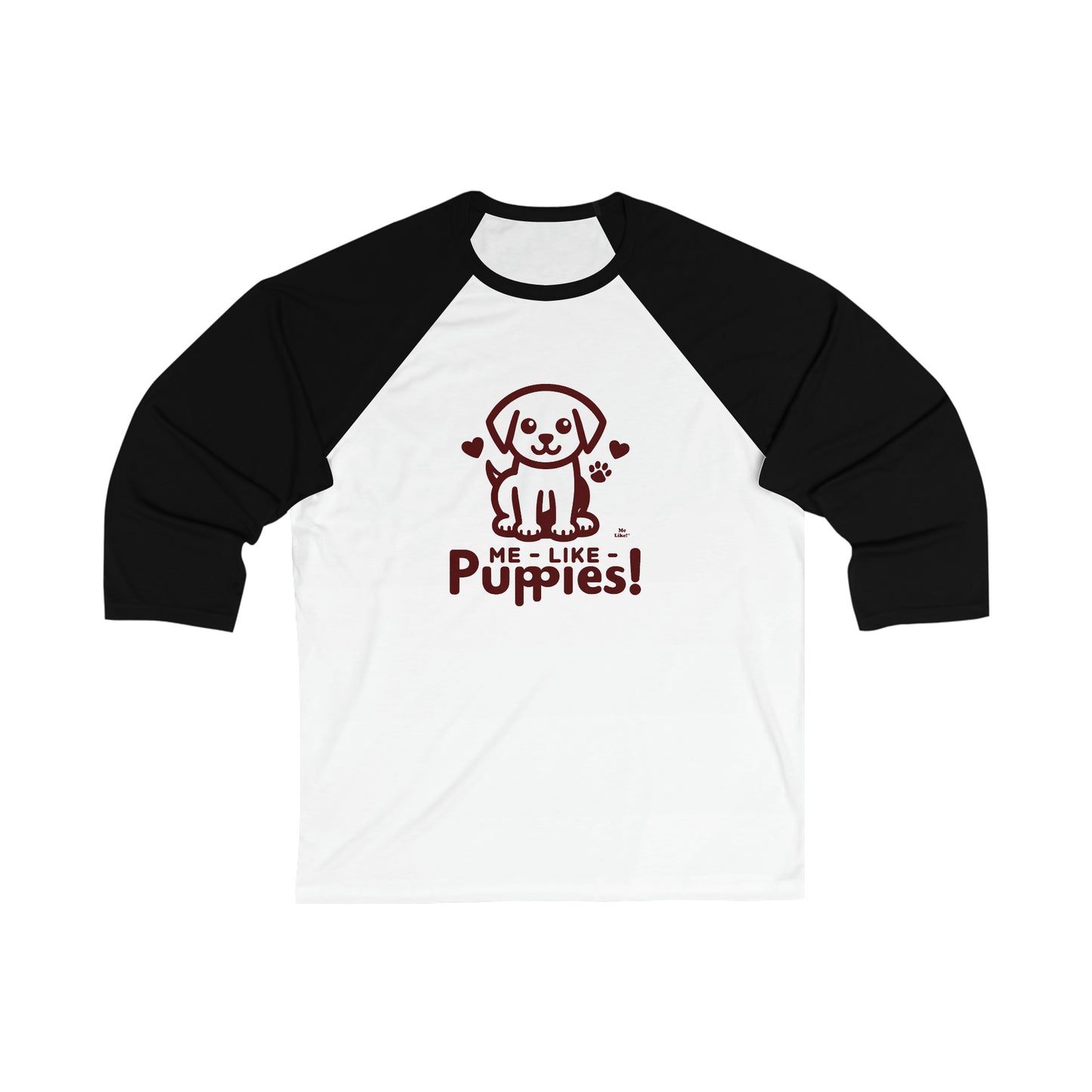 Me Like Puppies! - Unisex 3\4 Sleeve Baseball Tee - (#1)