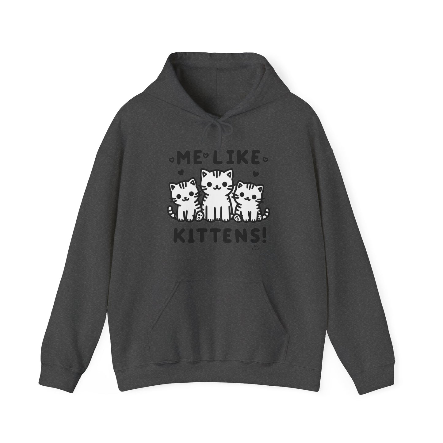 Me Like Kittens! - Unisex Heavy Blend™ Hooded Sweatshirt - (#2)