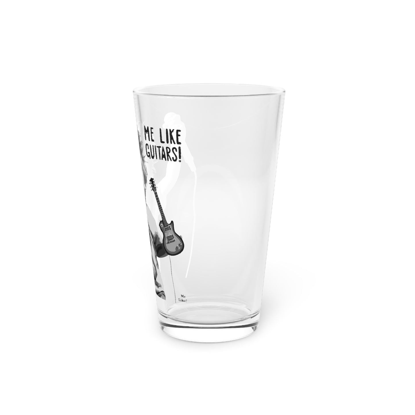 Me Like Guitars! - Pint Glass, 16oz - Punk #2