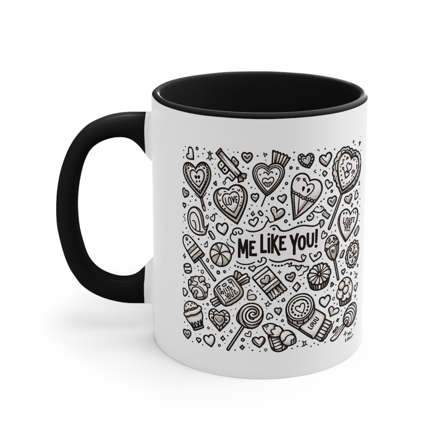 Me Like You! - Accent Coffee Mug, 11oz - (Like You #3)