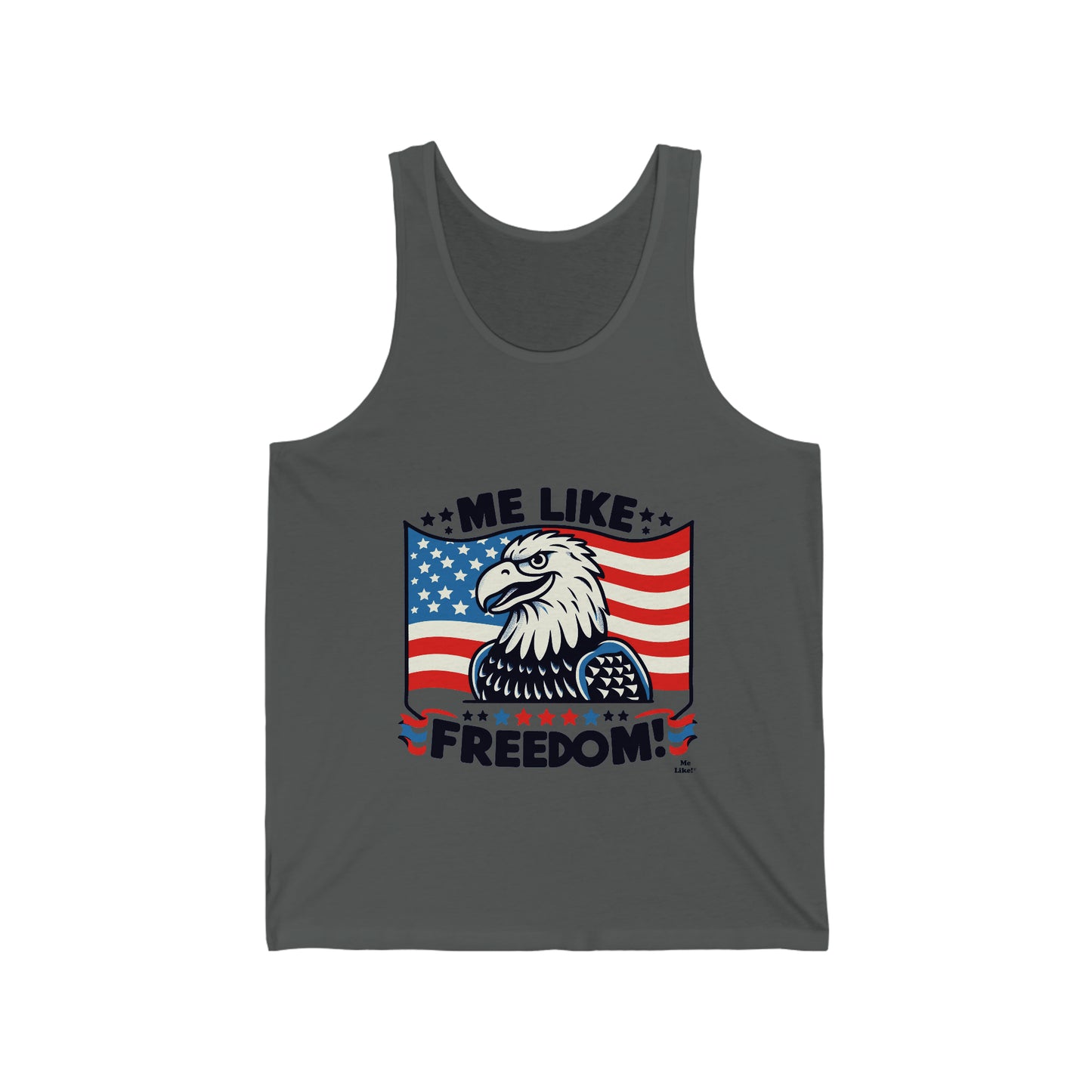 Me Like Freedom! - Unisex Jersey Tank - (Freedom #4)