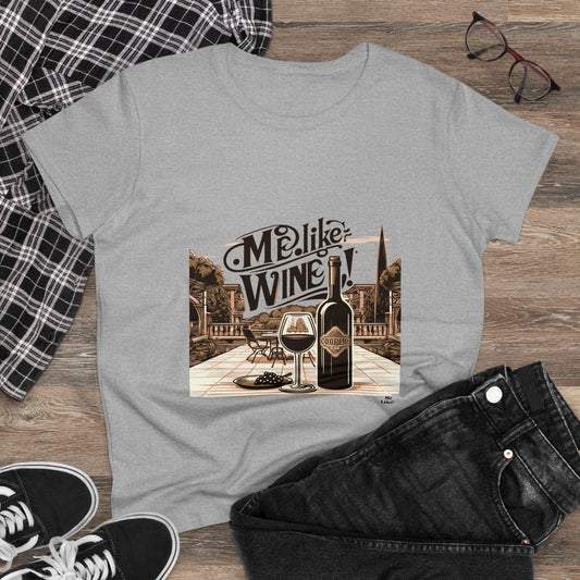 Women's Heavy Cotton Tee - Me Like Wine! (#4)