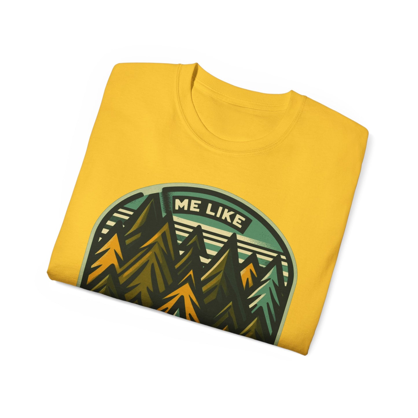 Unisex Ultra Cotton Tee - Me Like Trees! (#4)