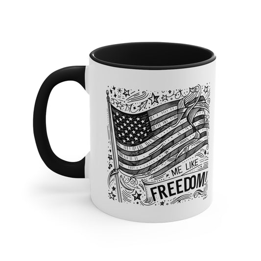 Me Like Freedom! - Accent Coffee Mug, 11oz - (Freedom #1)