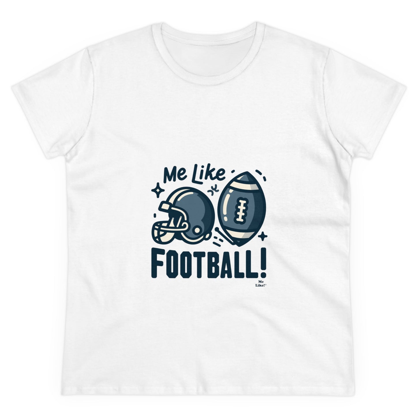 Me Like Football! - Women's Heavy Cotton Tee - (Football #3)