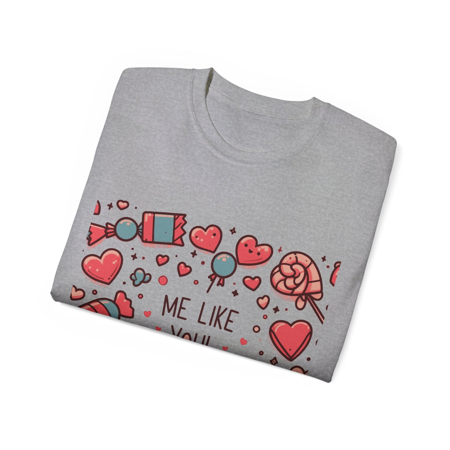 Me Like You! - Unisex Ultra Cotton Tee - (Like You #2)