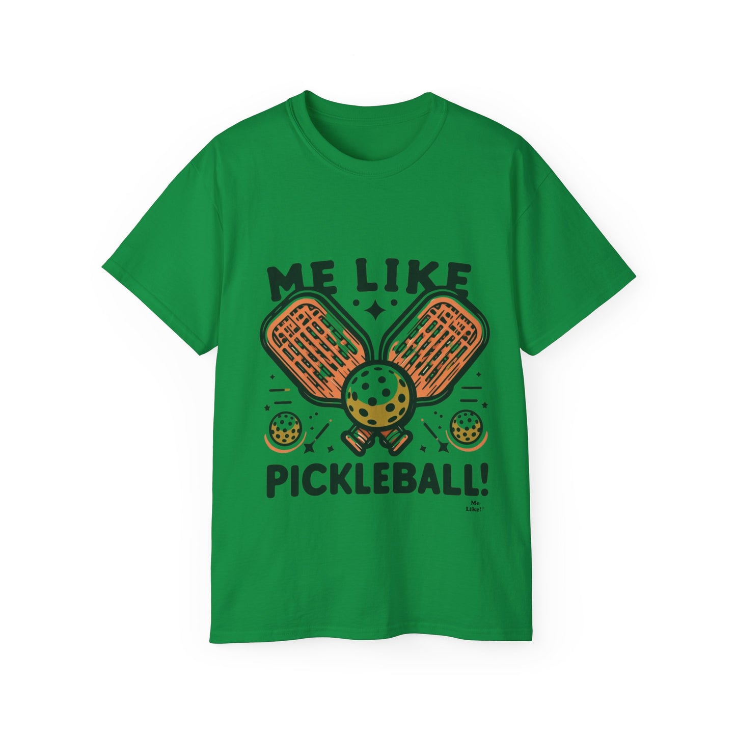 Me Like Pickleball! - Unisex Ultra Cotton Tee - (Pickleball #1)