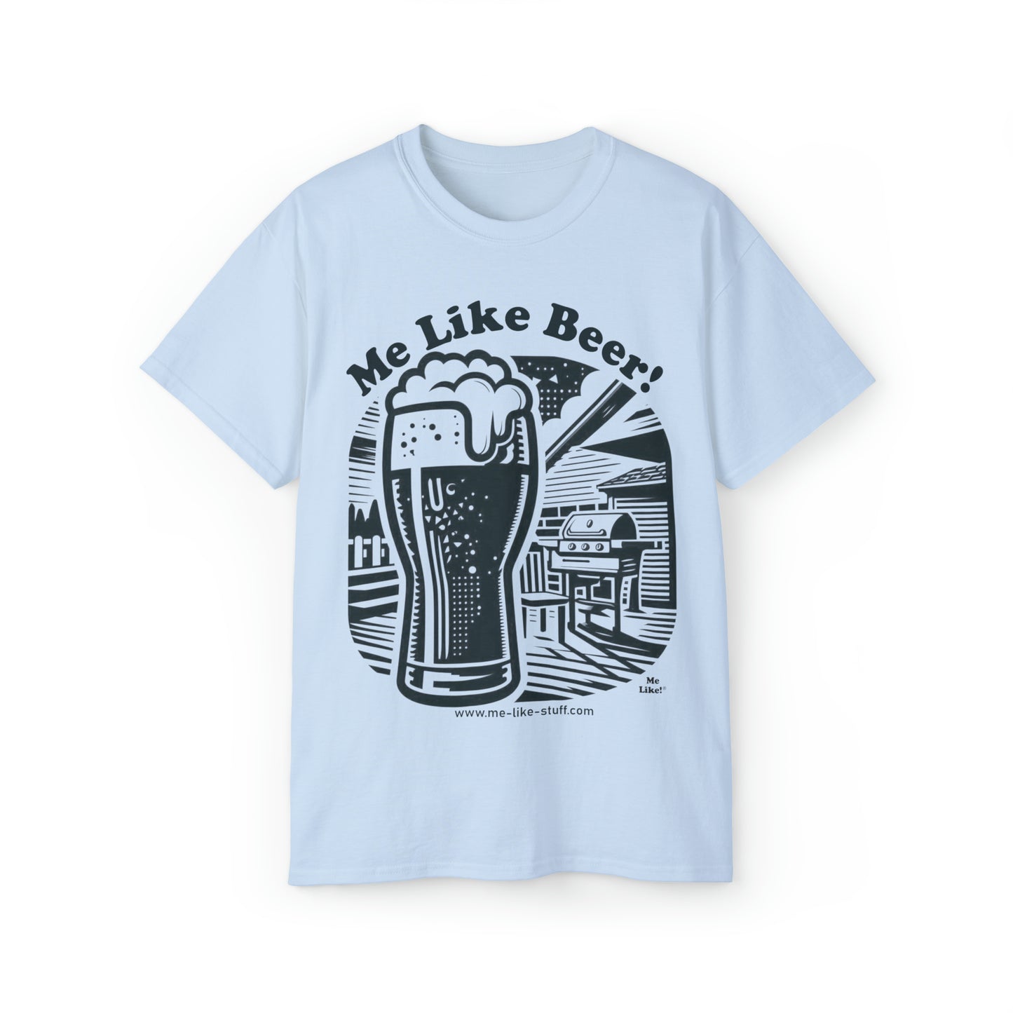 Unisex Ultra Cotton Tee - Me Like Beer! (#1)