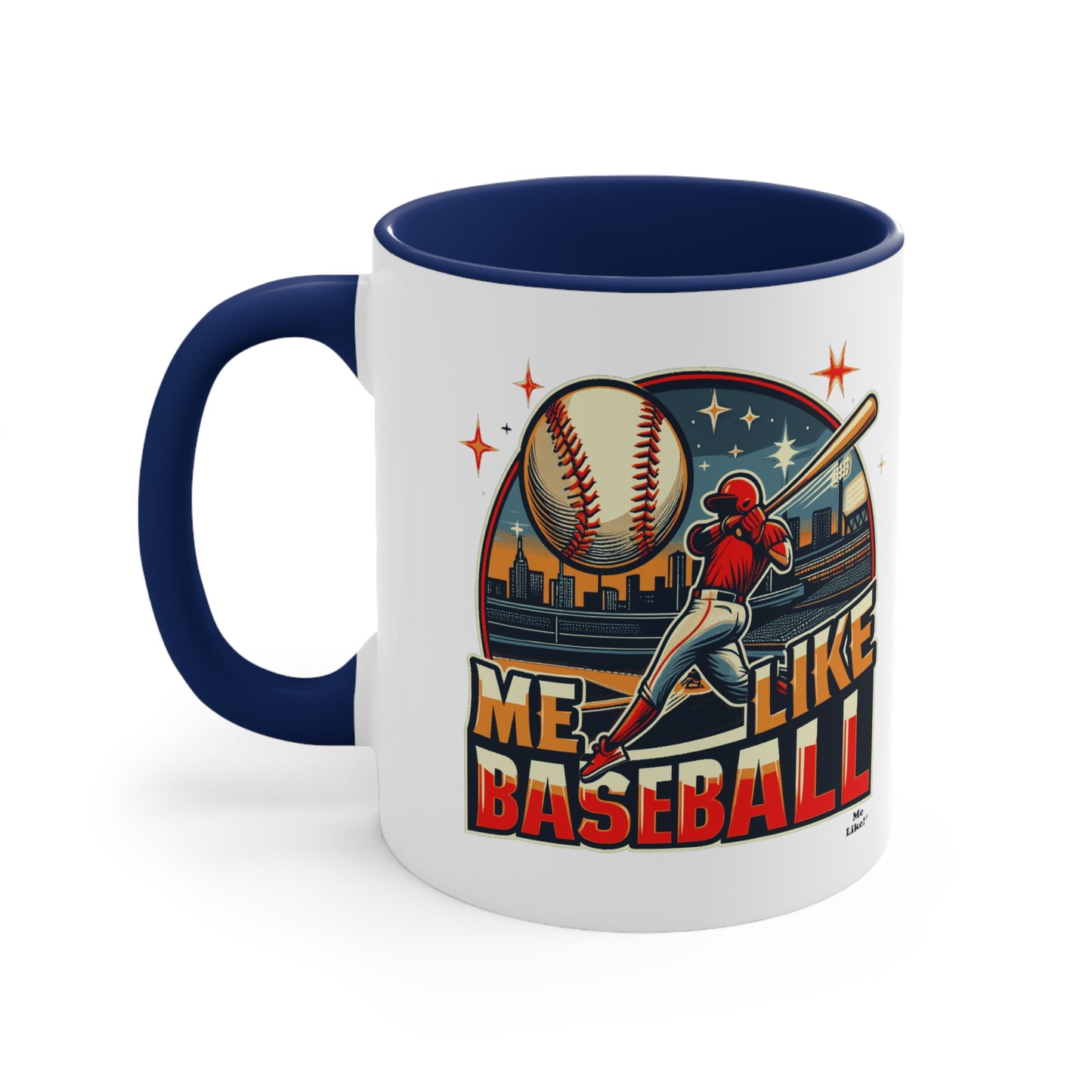 Me Like Baseball! - Accent Coffee Mug, 11oz - (Baseball #1)