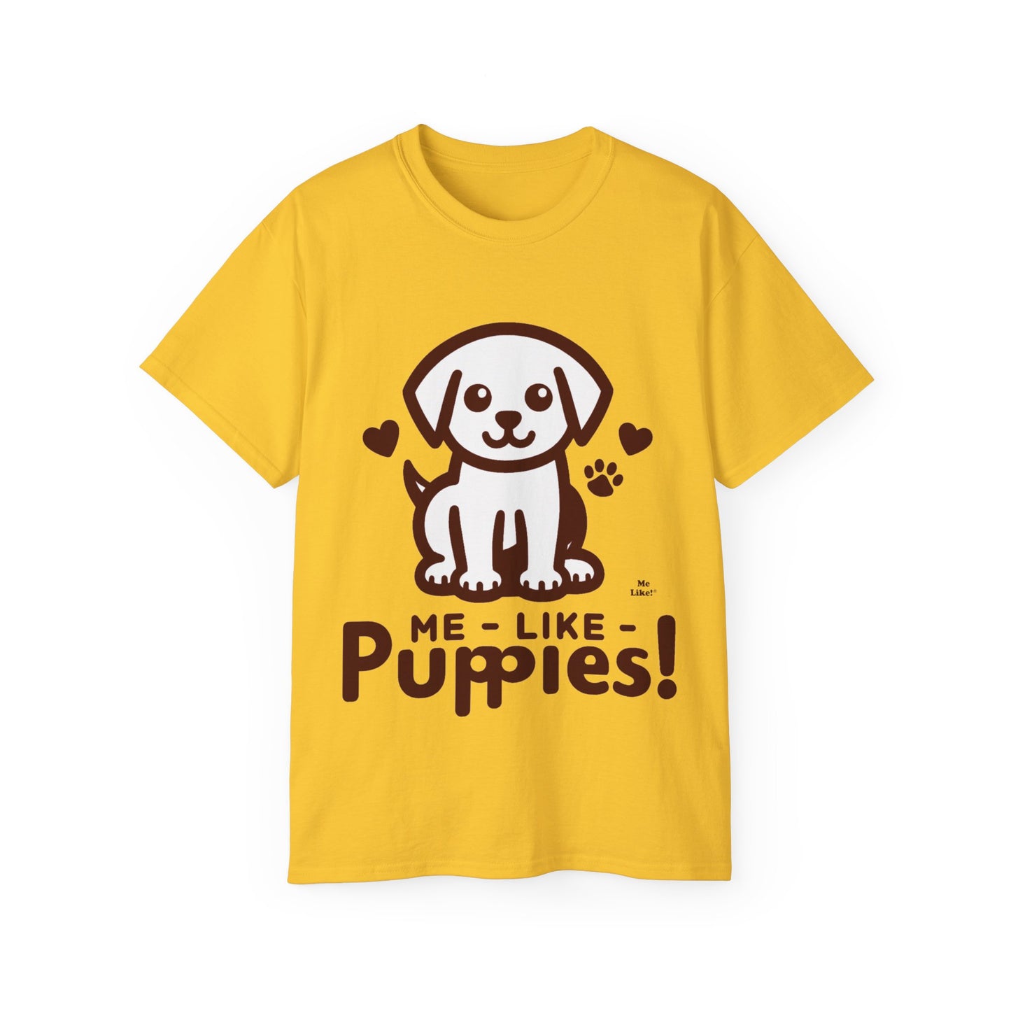 Me Like Puppies! - Unisex Ultra Cotton Tee - (#1)