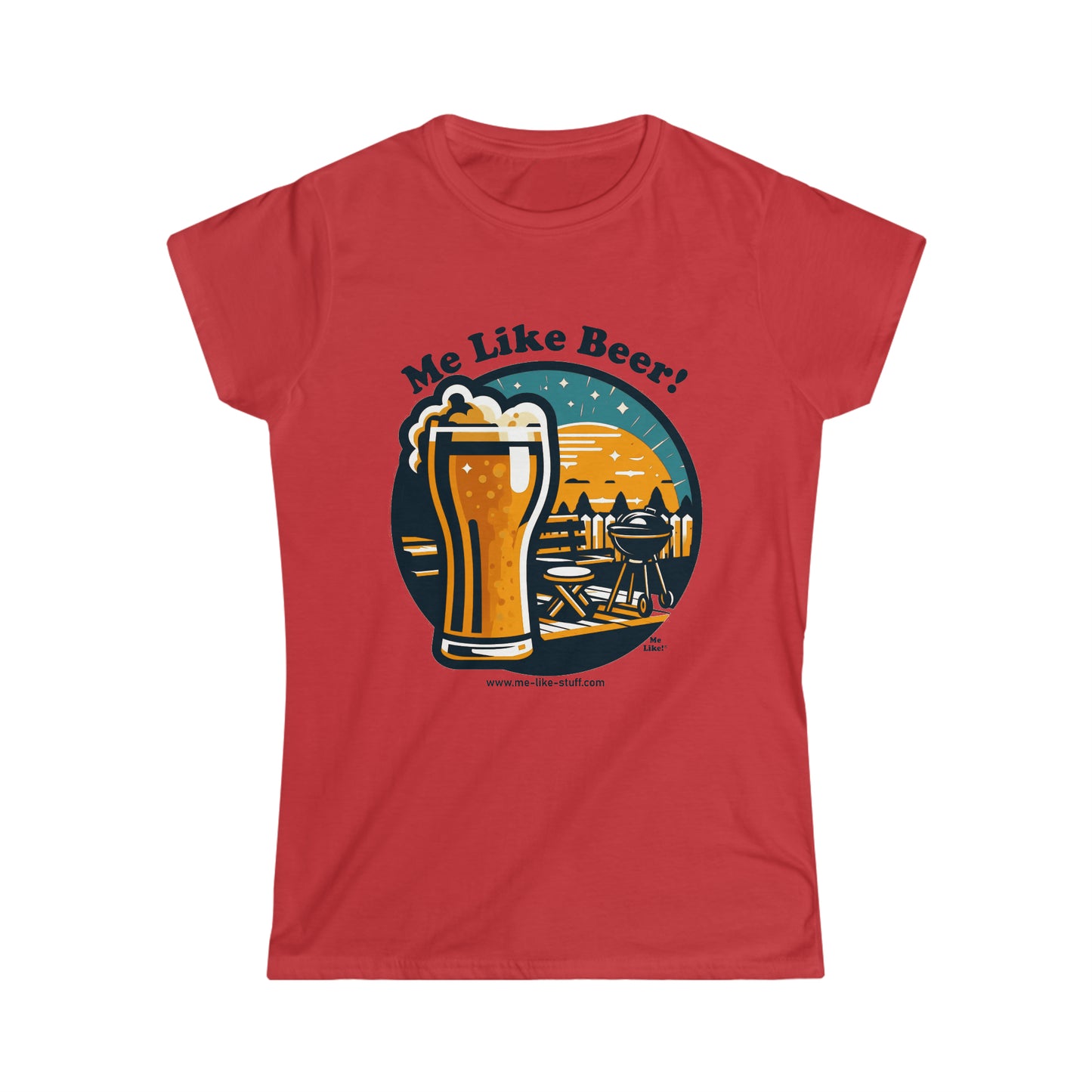 Women's Softstyle Tee - Me Like Beer! (#2)