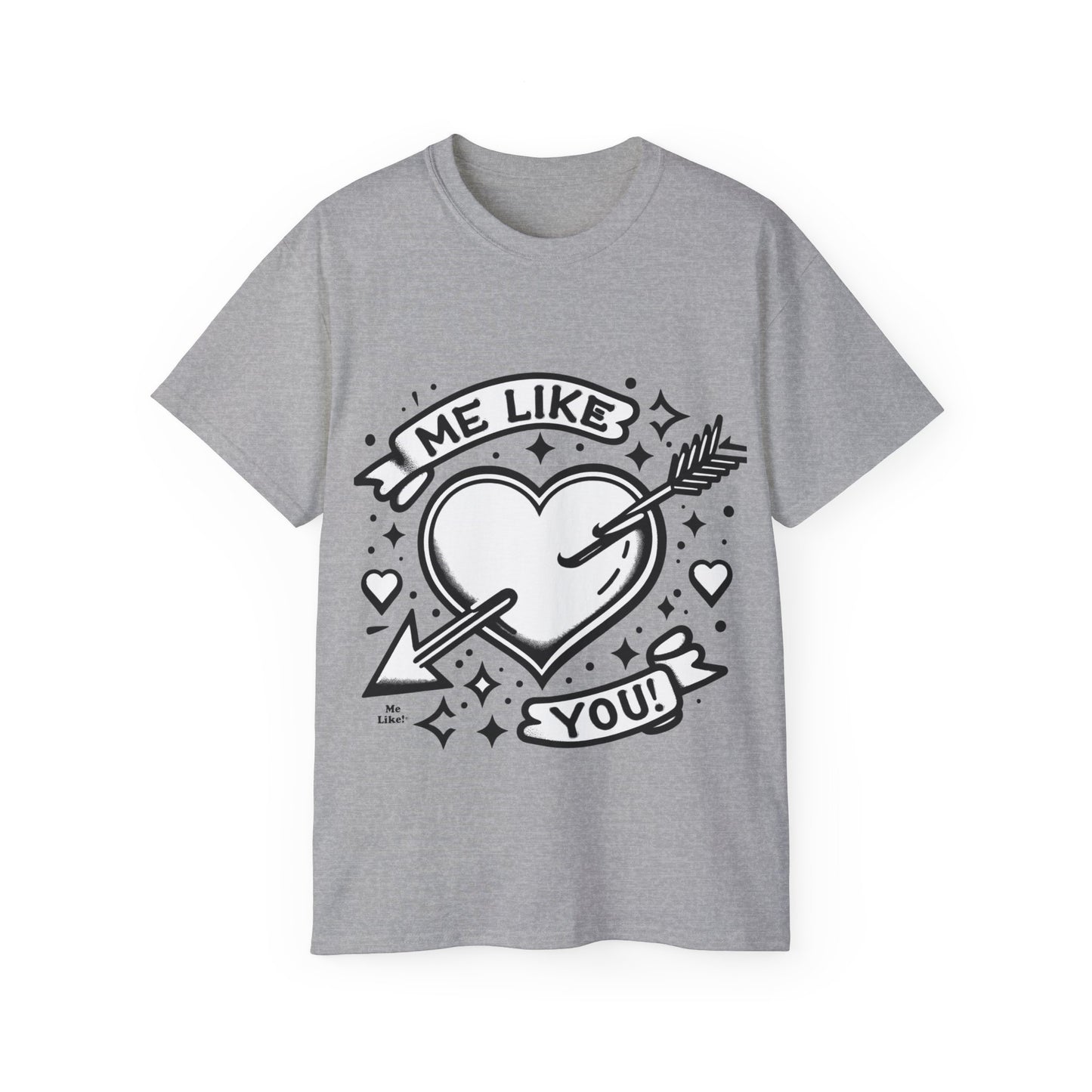 Me Like You! - Unisex Ultra Cotton Tee - (Like You #1)