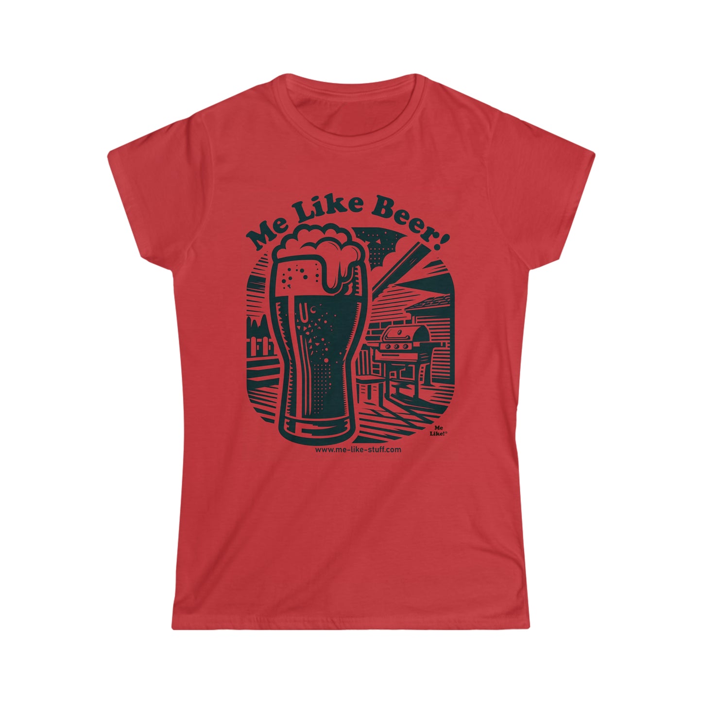 Women's Softstyle Tee - Me Like Beer! (#1)