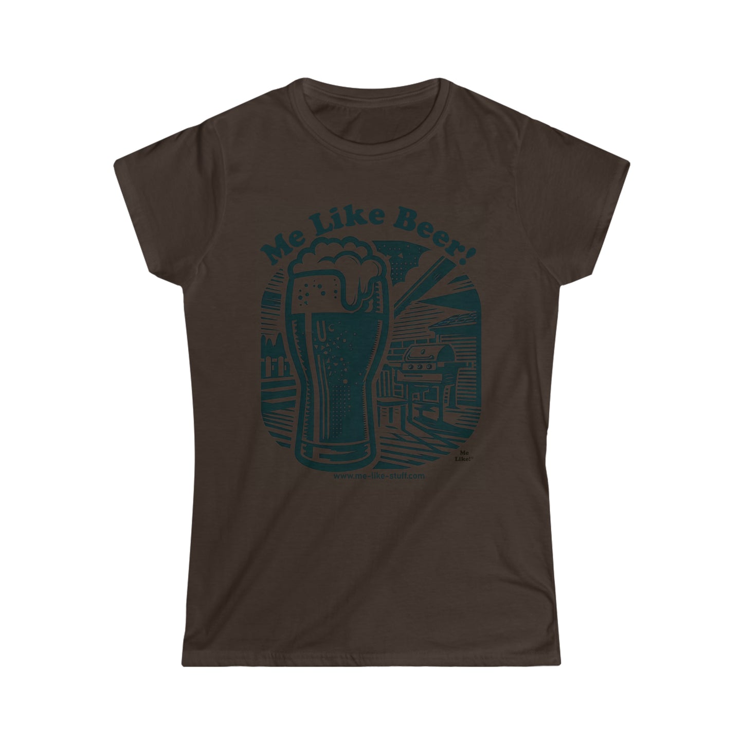 Women's Softstyle Tee - Me Like Beer! (#1)