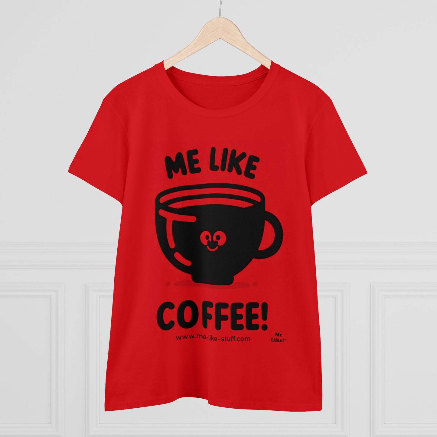 Women's Heavy Cotton Tee - Me Like Coffee! (#1)