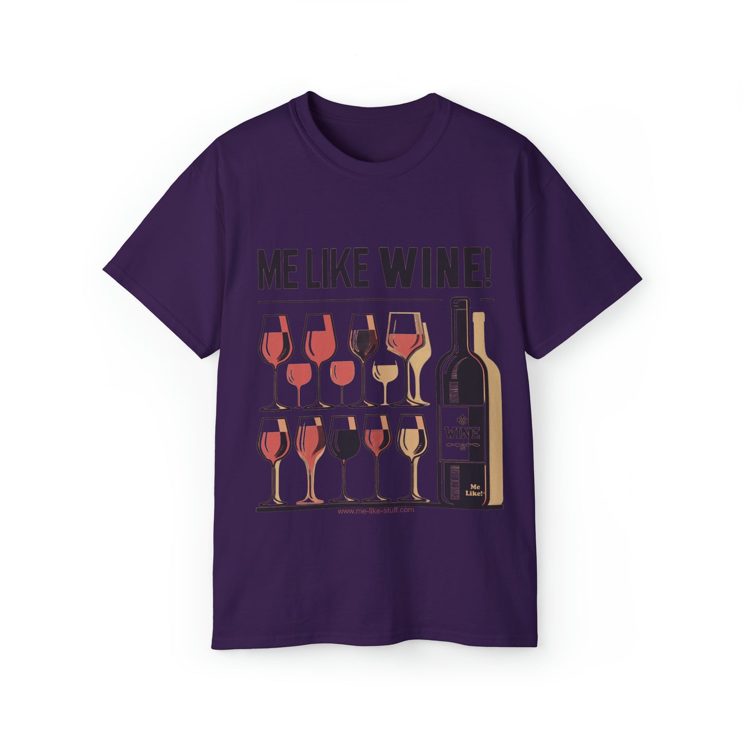 Unisex Ultra Cotton Tee - Me Like Wine! (#1)