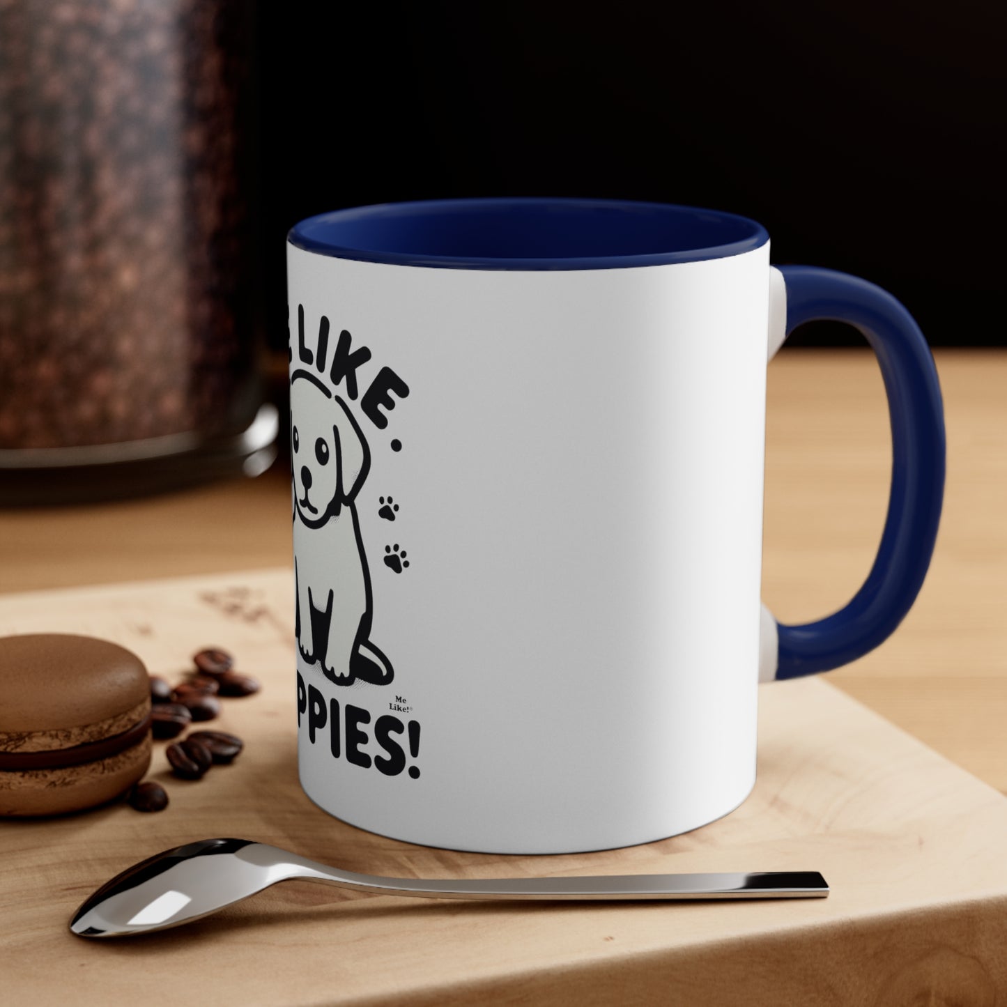 Me Like Puppies! - Accent Coffee Mug, 11oz -  (#3)