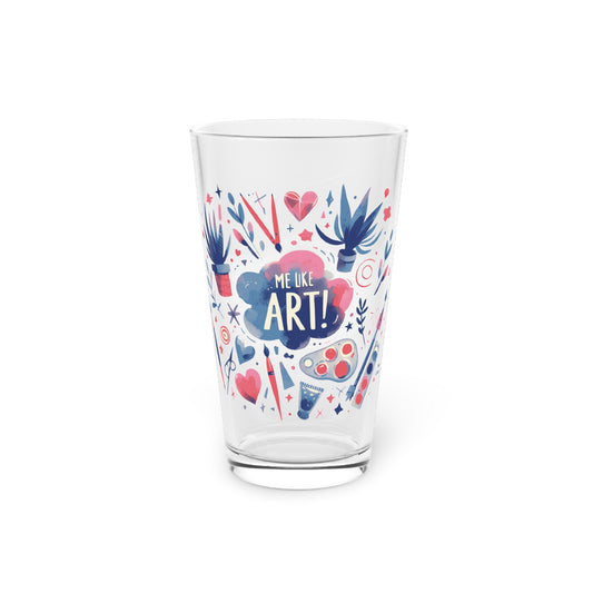 Me Like Art! - Pint Glass, 16oz - (Art #3)