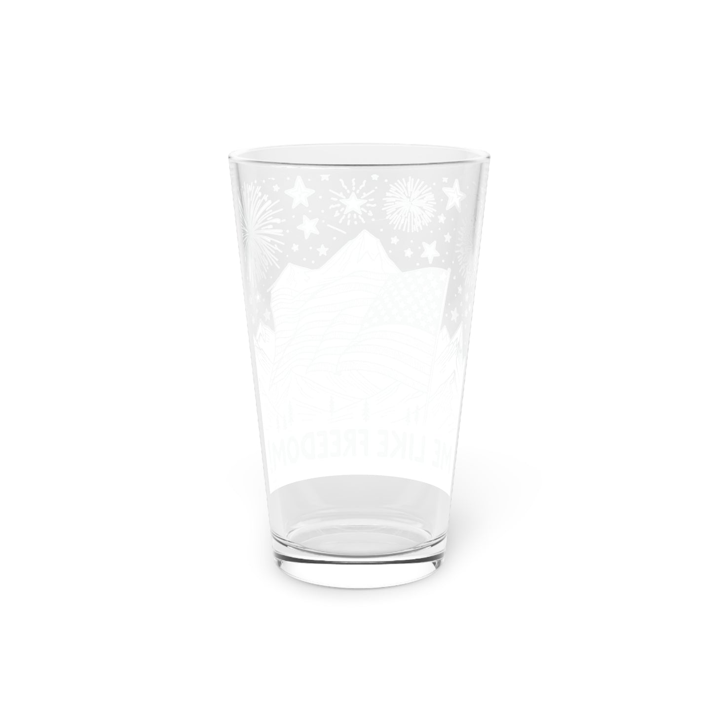 Me Like Freedom! - Pint Glass, 16oz - (Freedom #5)