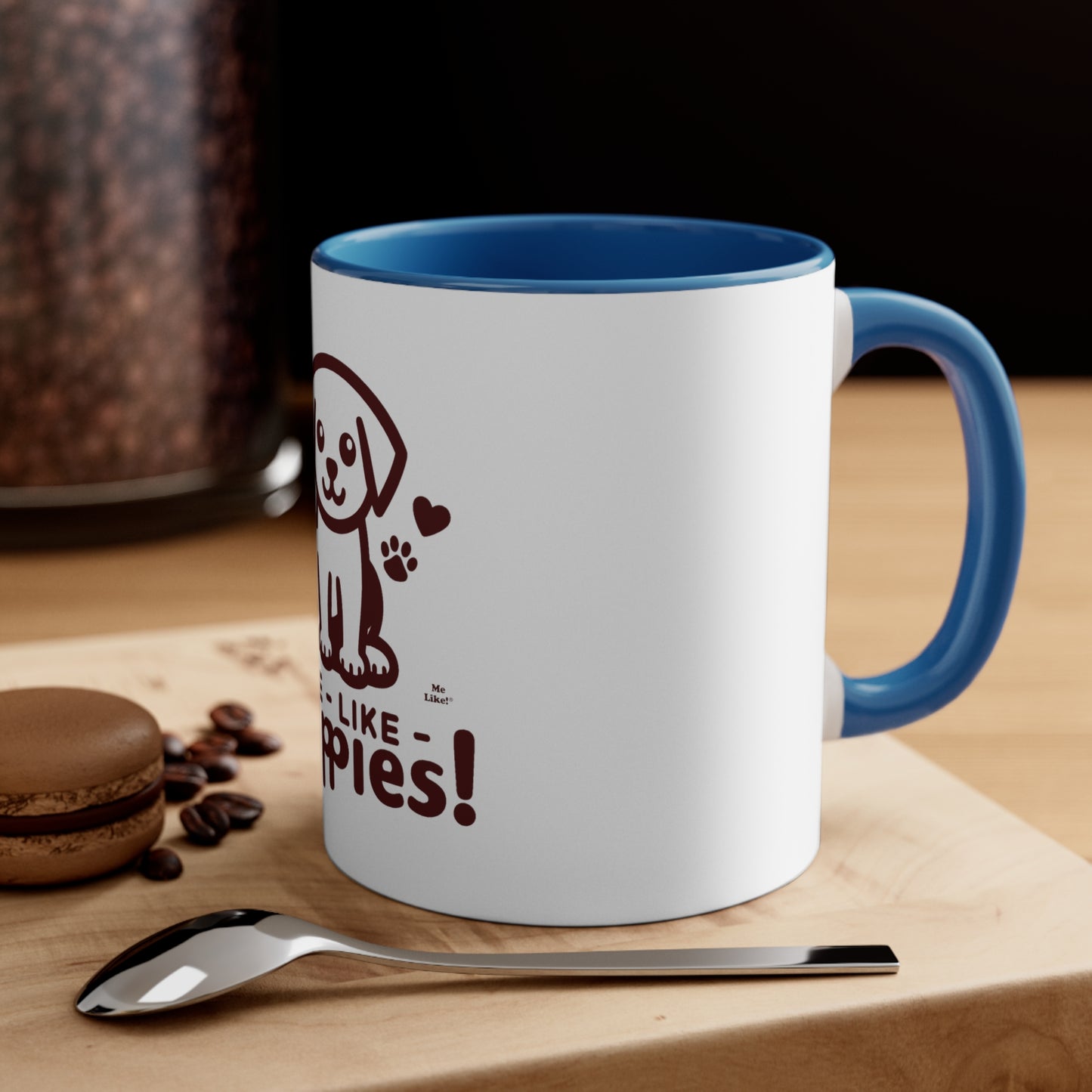 Me Like Puppies! - Accent Coffee Mug, 11oz -  (#1)