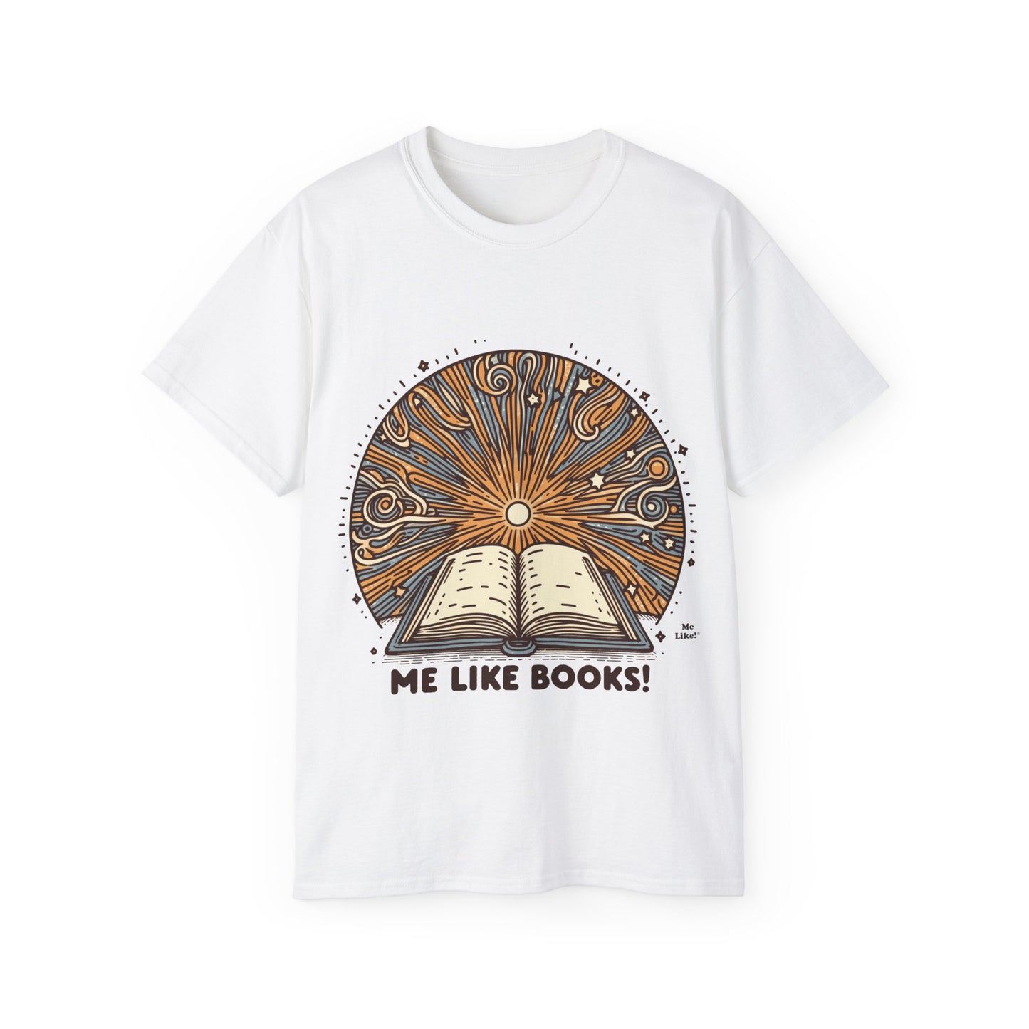 Me Like Books! - Unisex Ultra Cotton Tee - (Books #2)