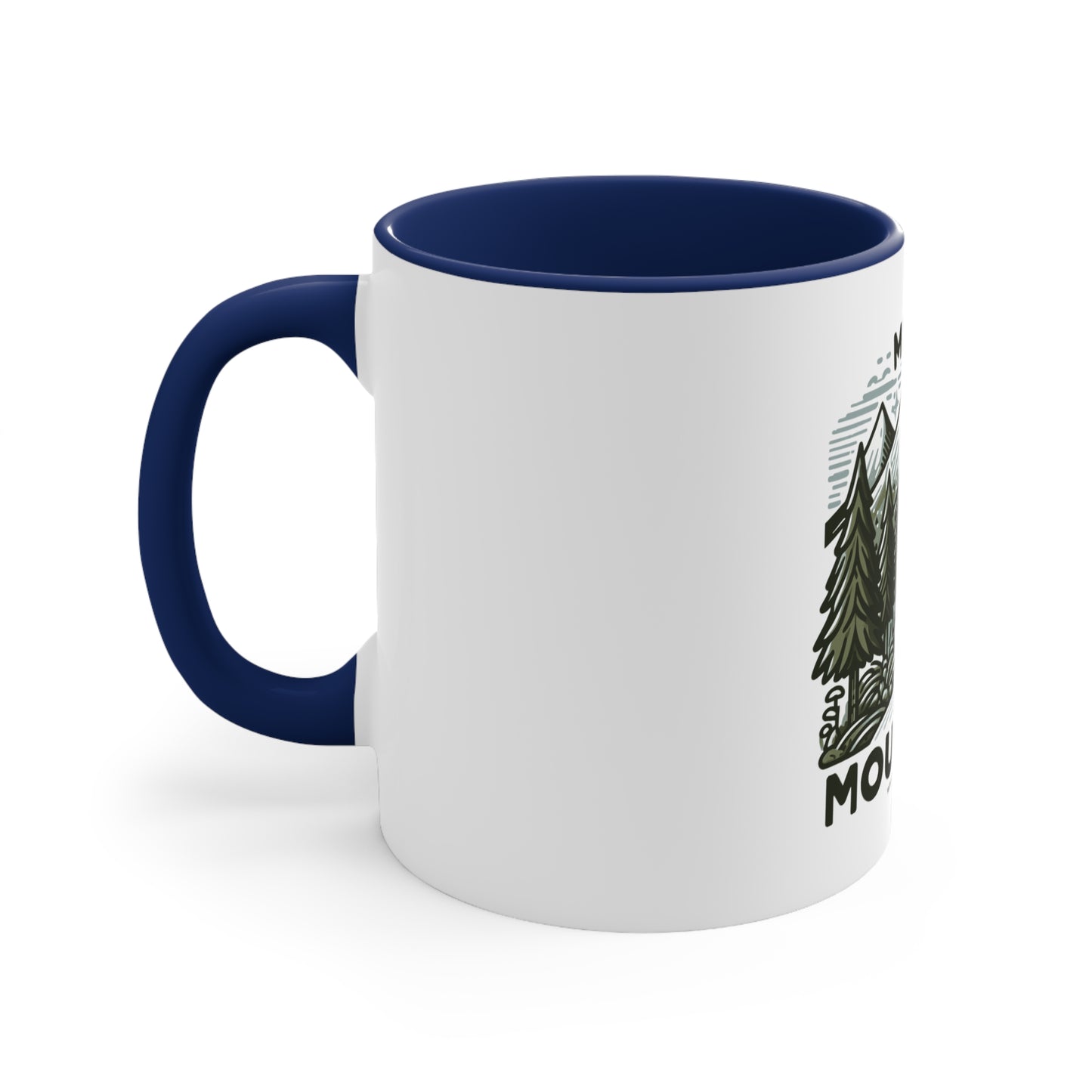 Me Like Mountains! - Accent Coffee Mug, 11oz -  (#4)