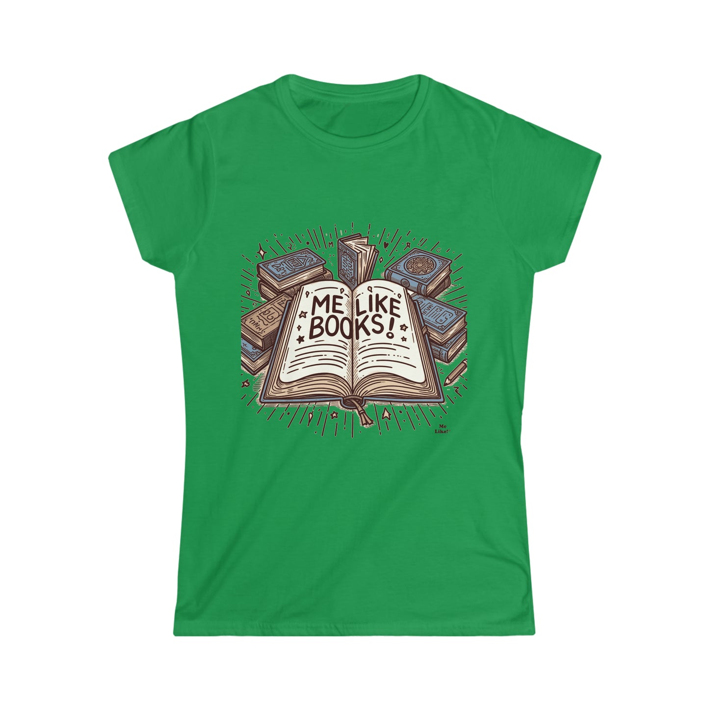 Me Like Books! - Women's Softstyle Tee -  (Books #1)