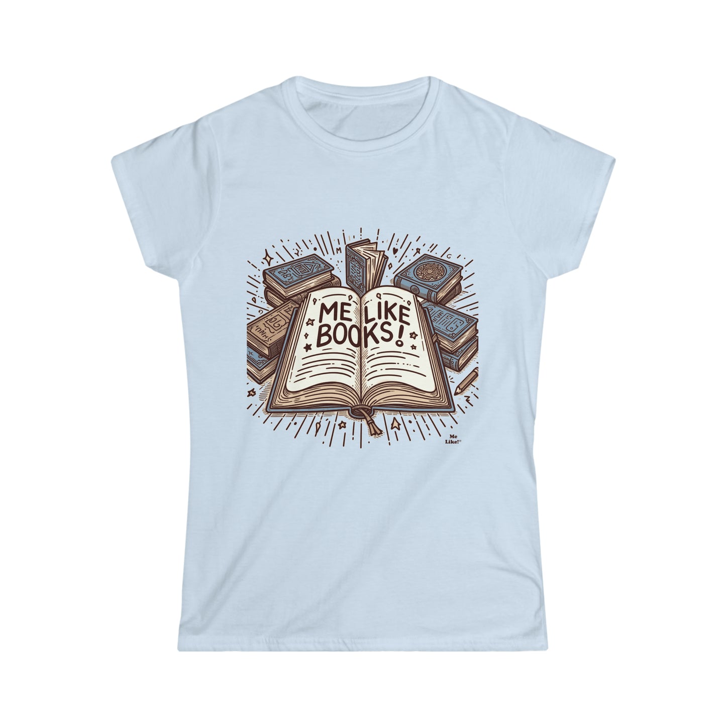 Me Like Books! - Women's Softstyle Tee -  (Books #1)