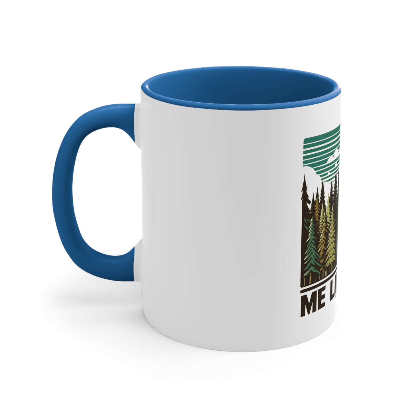 Accent Coffee Mug, 11oz - Me Like Trees! (#5)