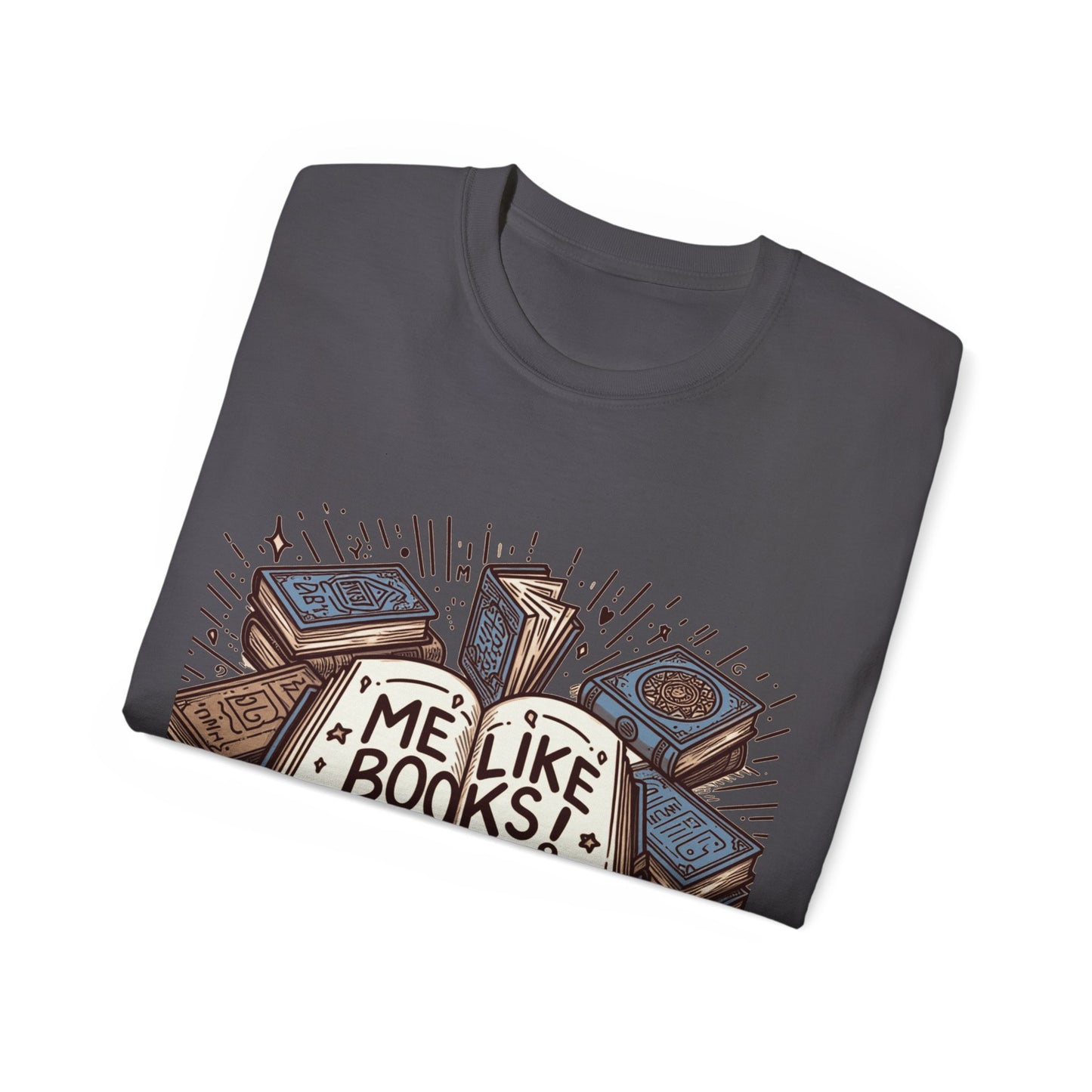 Me Like Books! - Unisex Ultra Cotton Tee - (Books #1)