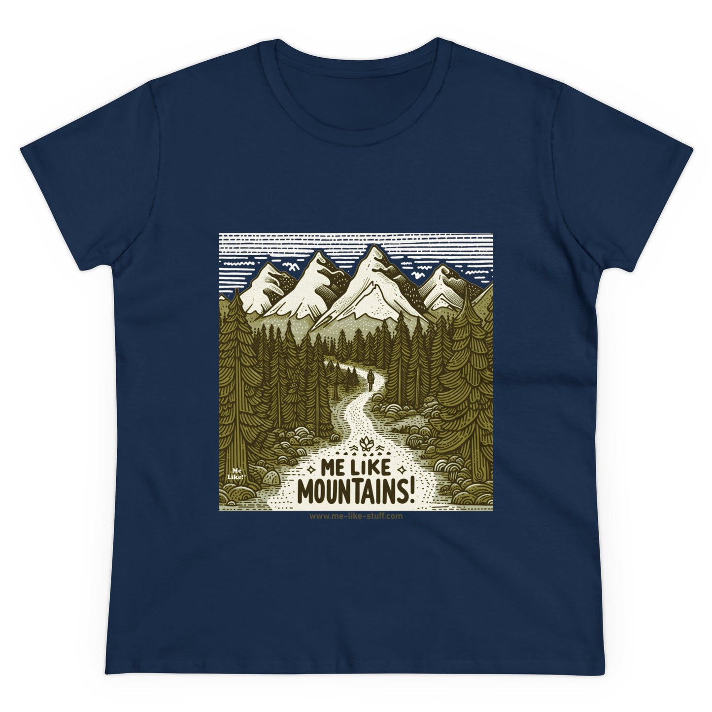 Me Like Mountains! - Women's Heavy Cotton Tee - (#3)