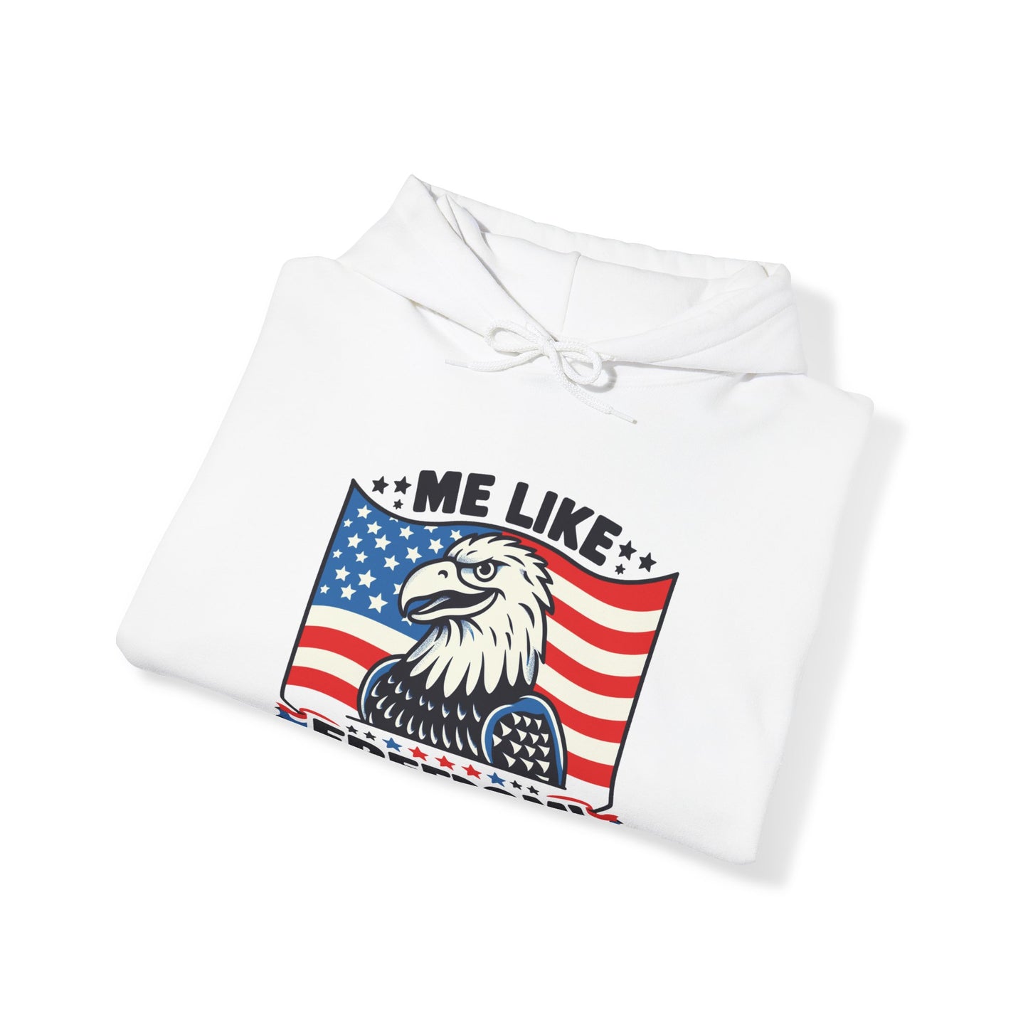 Me Like Freedom! - Unisex Heavy Blend™ Hooded Sweatshirt - (Freedom #4)