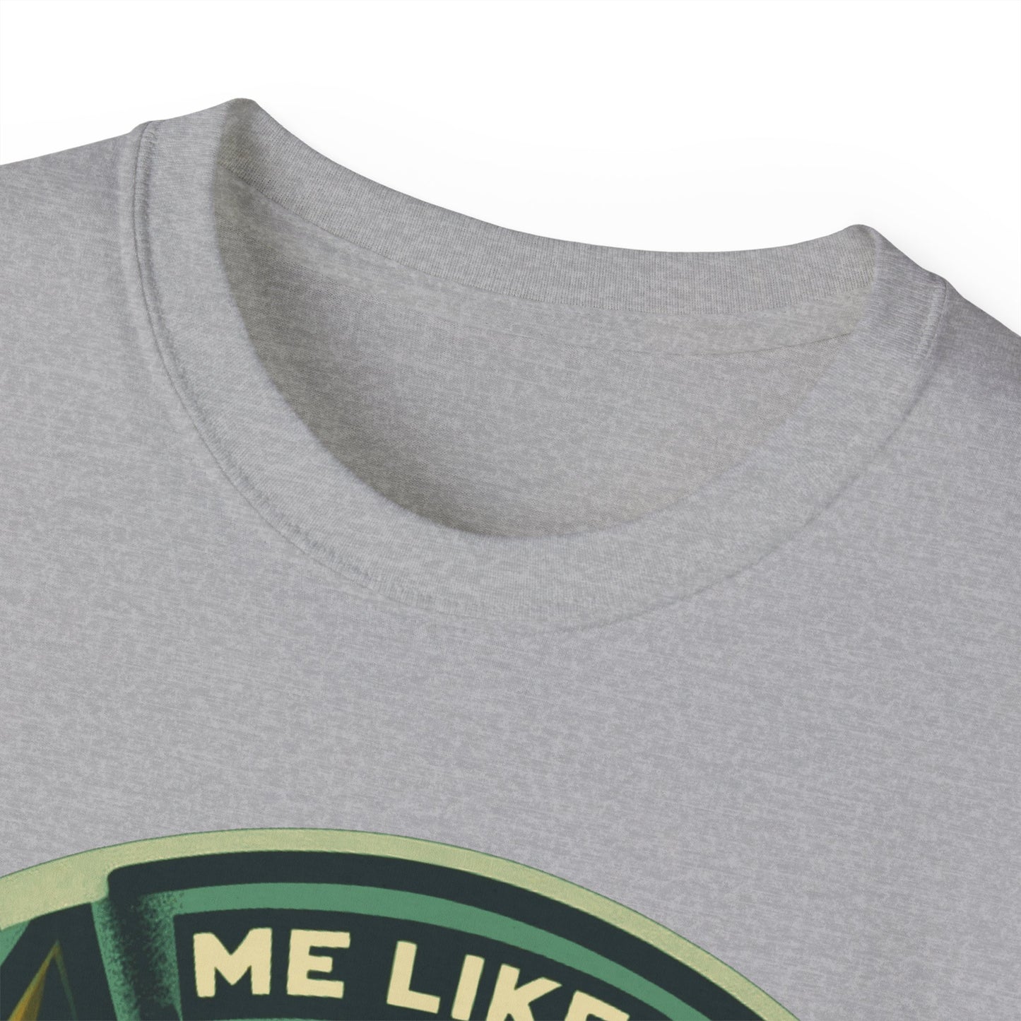 Unisex Ultra Cotton Tee - Me Like Trees! (#4)