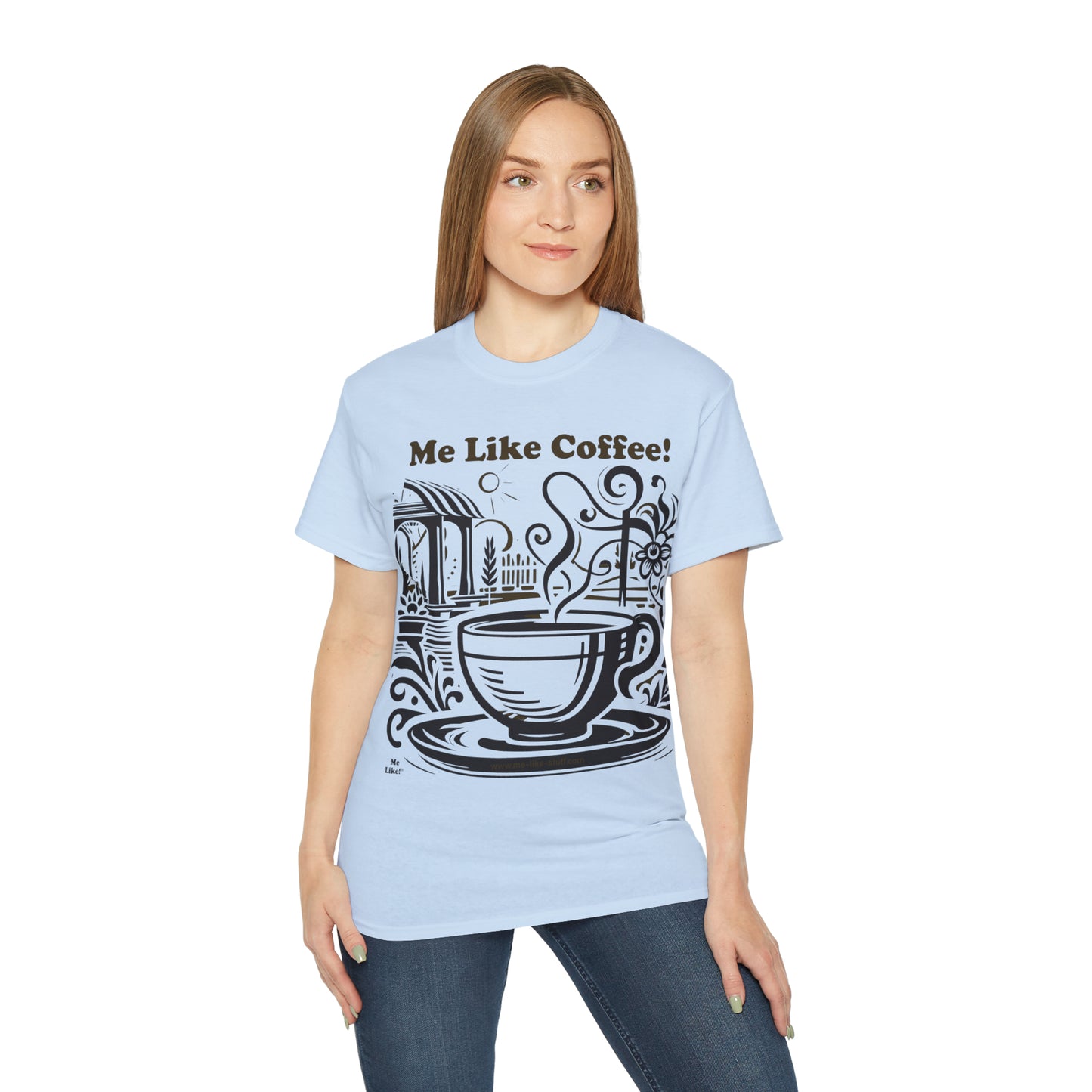 Unisex Ultra Cotton Tee - Me Like Coffee! (#3)