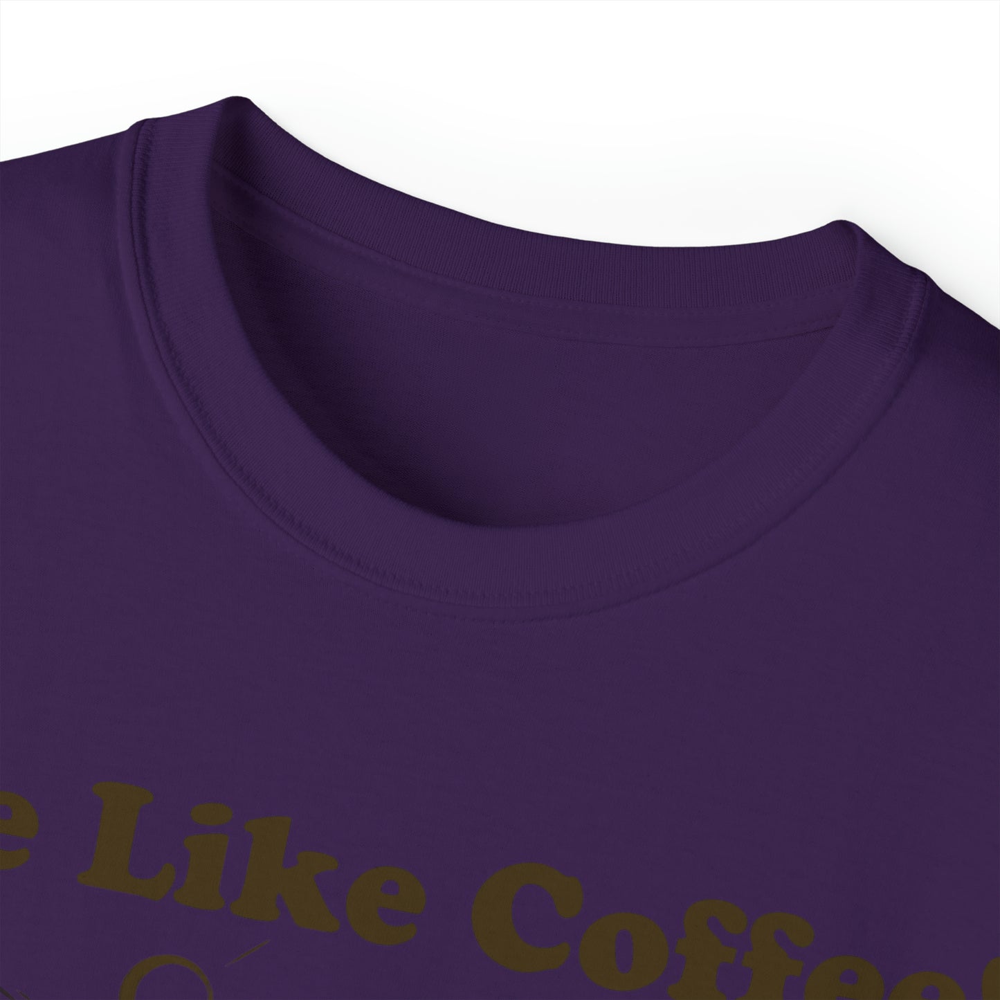 Unisex Ultra Cotton Tee - Me Like Coffee! (#3)