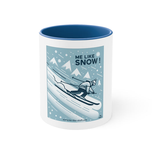 Accent Coffee Mug, 11oz - Me Like Snow! (Ski #2)