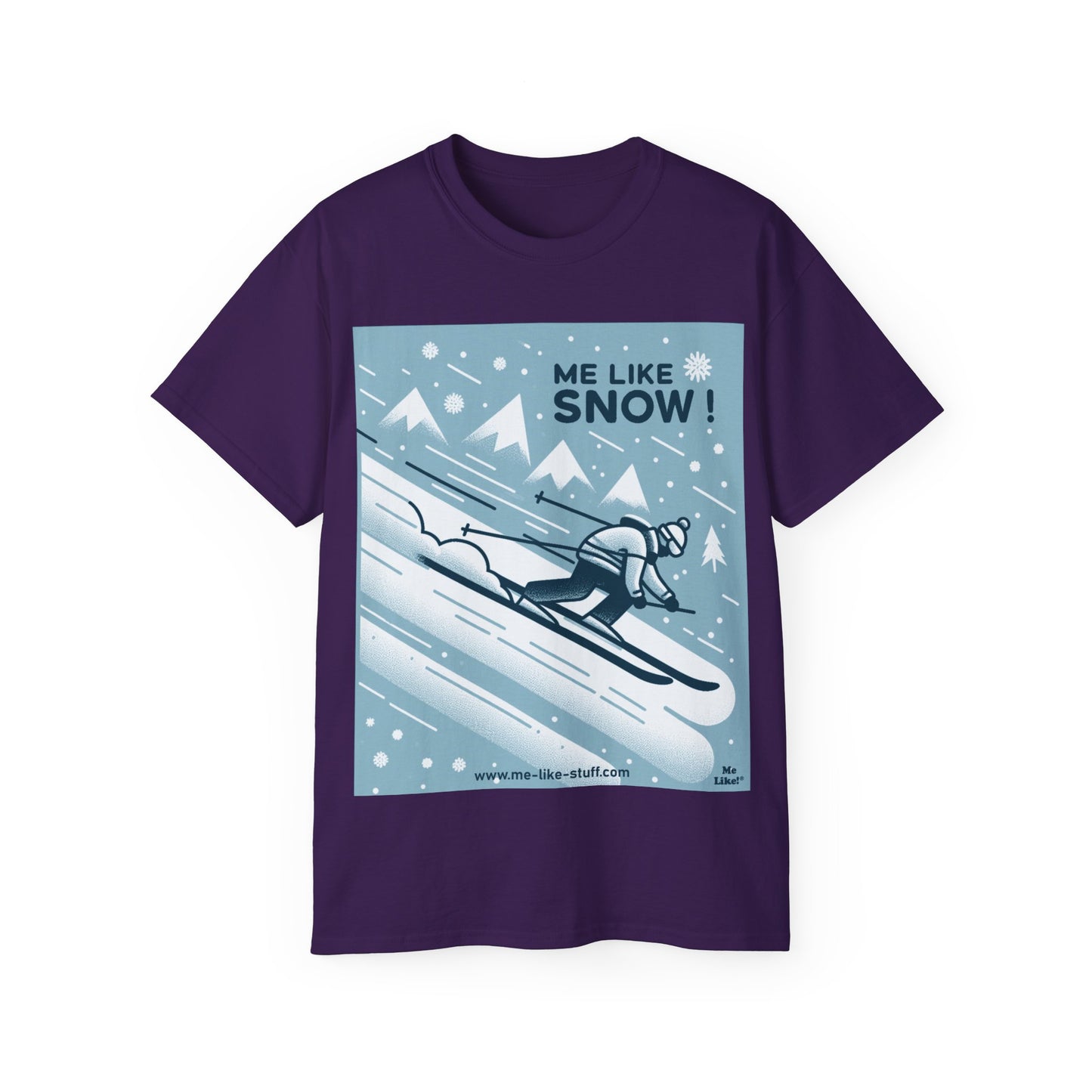 Unisex Ultra Cotton Tee - Me Like Snow! (Ski #2)