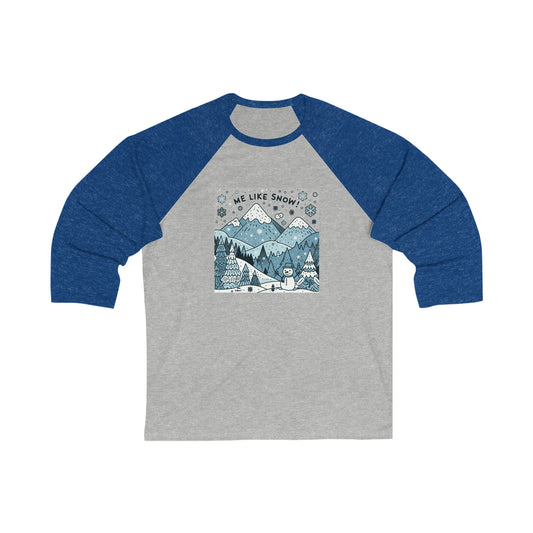 Me Like Snow! - Unisex 3\4 Sleeve Baseball Tee - (Snowman #2)