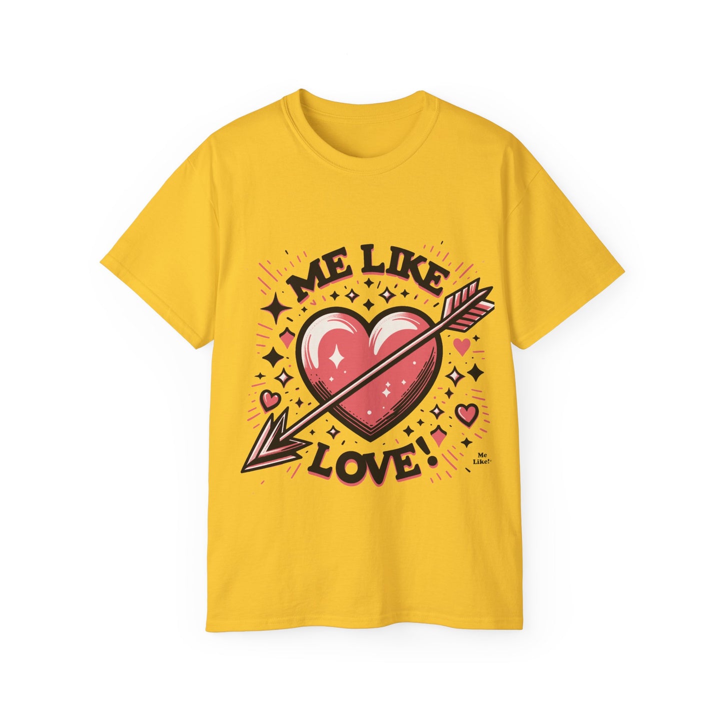 Me Like Love - Unisex Ultra Cotton Tee - (Love #2)