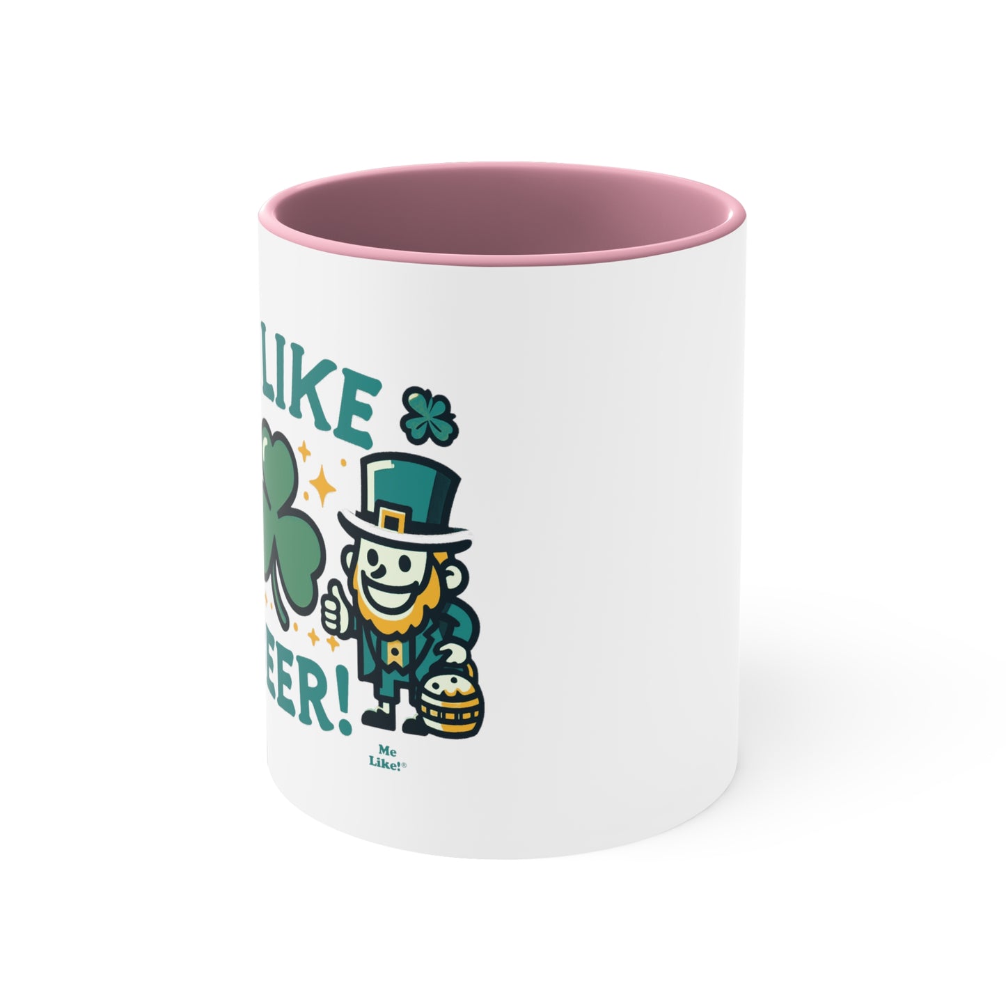 Me Like Beer! - Accent Coffee Mug, 11oz - (St. Patrick's Day #1)