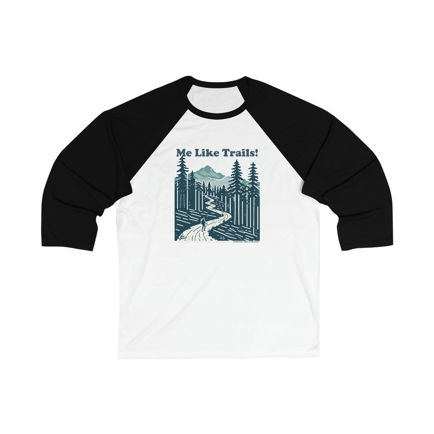 Unisex 3\4 Sleeve Baseball Tee - Me Like Trails! (#2)