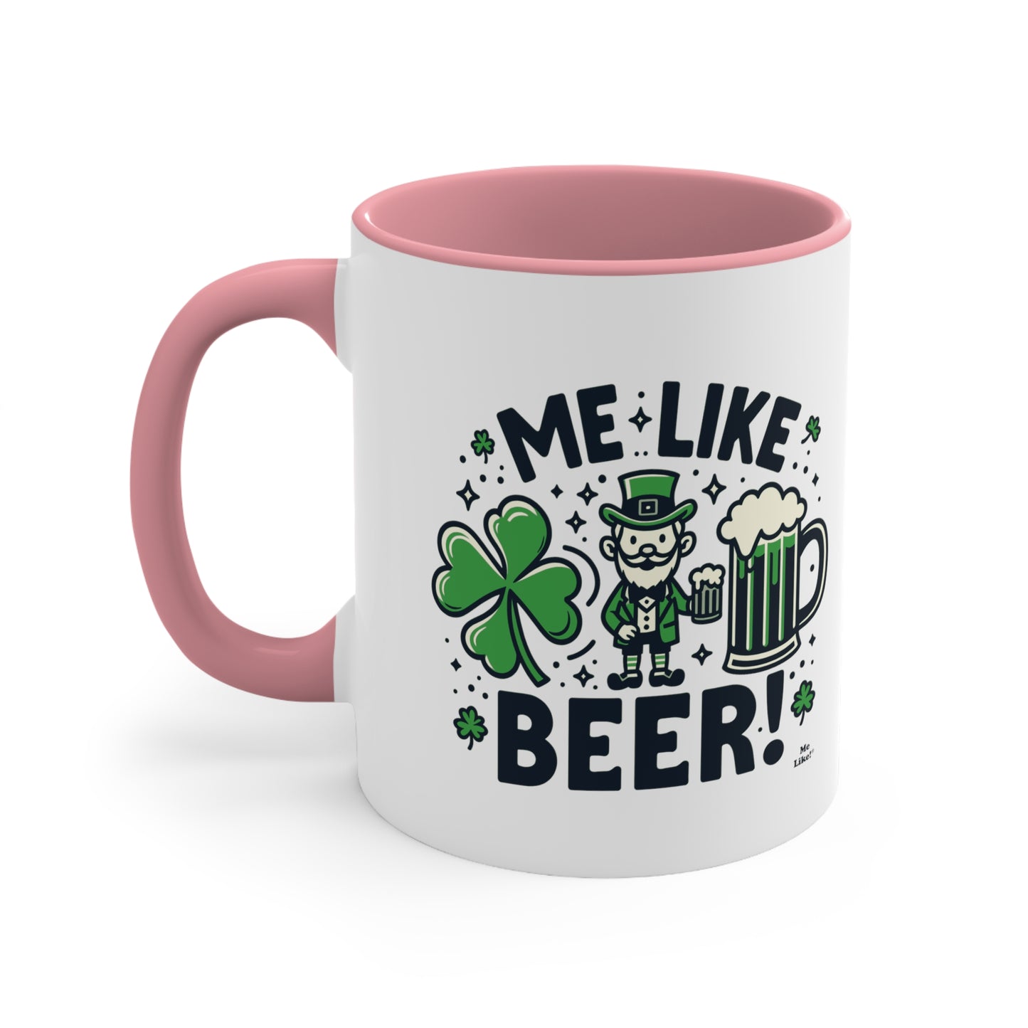 Me Like Beer! - Accent Coffee Mug, 11oz - (St. Patrick's Day #2)